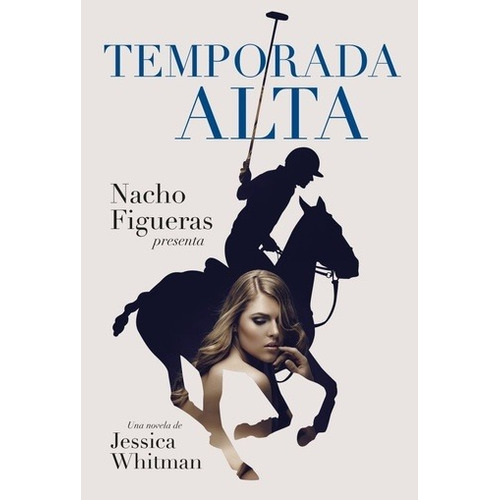 Temporada Alta - Figueras Nacho (libro)