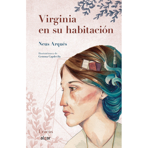 Virginia En Su Habitaciãâ³n, De Neus Arqués. Editorial Algar Editorial, Tapa Dura En Español