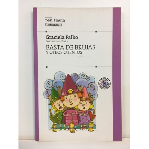 Basta De Brujas Y Otros Cuentos - Graciela Falbo, De Graciela Falbo. Editorial Sudamericana Infantil Juvenil En Español