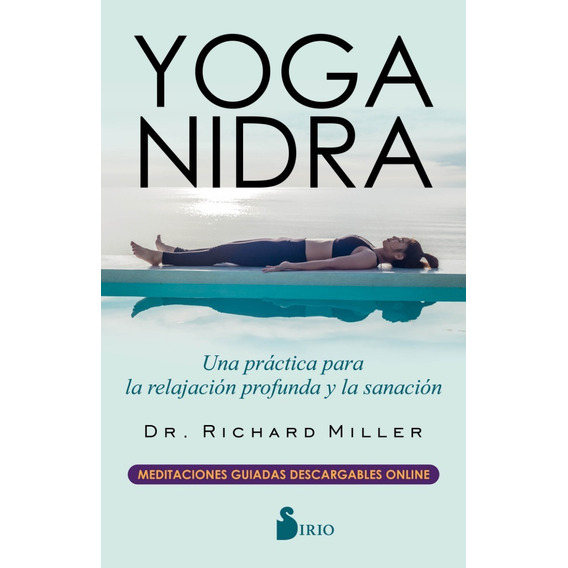 Yoga Nidra - Richard Miller - Libro Sirio