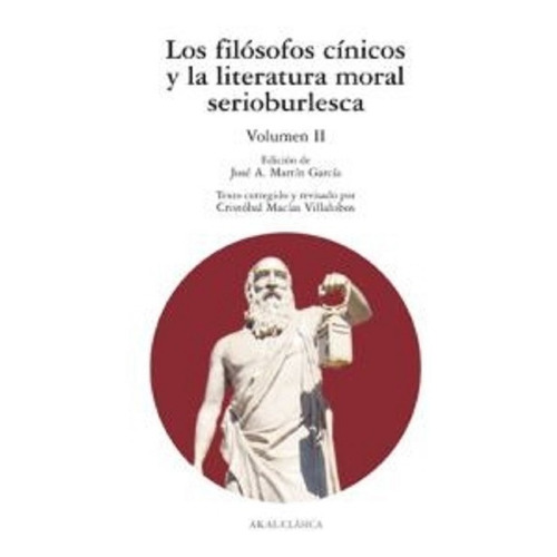 Los Filósofos Cínicos Y La Literatura Moral Serioburlesca Ii