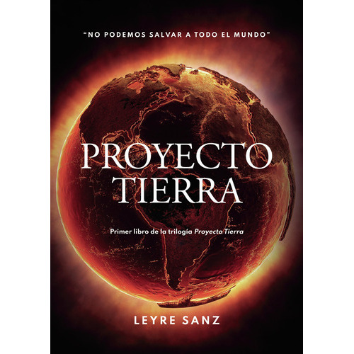 Proyecto Tierra, De Sanz  Leyre.. Grupo Editorial Círculo Rojo Sl, Tapa Blanda En Español