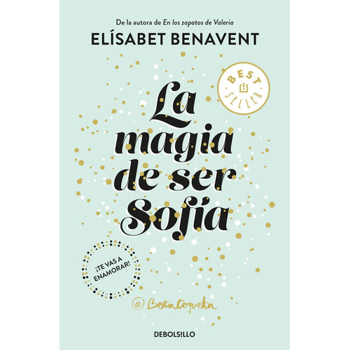 Magia De Ser Sofia,la - Benavent, Elisabet
