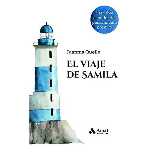 El Viaje De Samila, De Quelle, Juanma. Amat Editorial, Tapa Blanda En Español