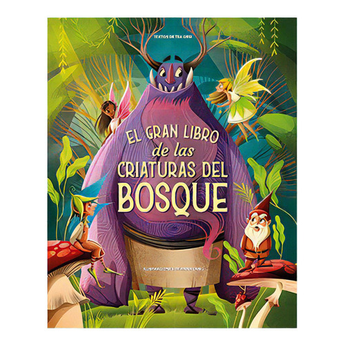 El Gran Libro De Las Criaturas Del Bosque, De Lang, Anna. Editorial Lu Ediciones, Tapa Dura En Español