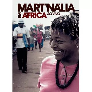 Dvd Mart'nália Em África Ao Vivo Br 2010 Lacrado
