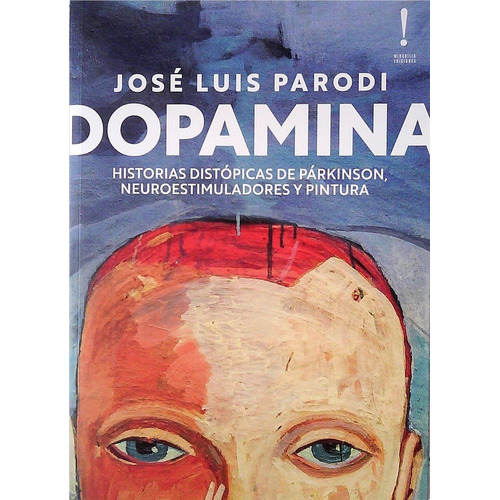 Dopamina - Jose Luis Parodi