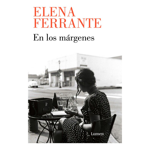 En Los Margenes Conversaciones Sobre - Elena Ferrante