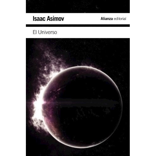 Universo, El, De Asimov, Isaac. Editorial Alianza En Español