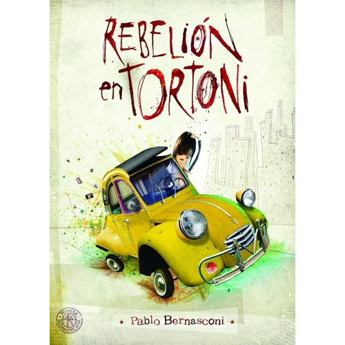 Rebelion En Tortoni - Pablo Bernasconi - Sudamericana