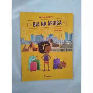 Livro: Bia Na África: Ricardo Dregguer