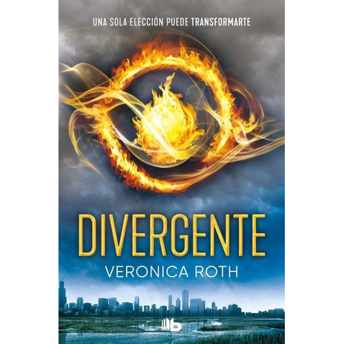 Divergente, De Veronica Roth. Editorial B De Bolsillo, Tapa Blanda En Español