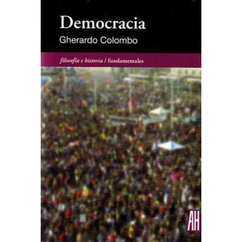 Gherardo Colombo Democracia Editorial Adriana Hidalgo