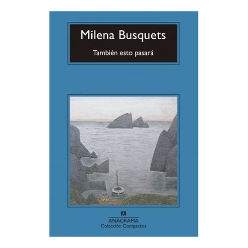 Libro Tambien Esto Pasara [ Original ] Milena Busquets