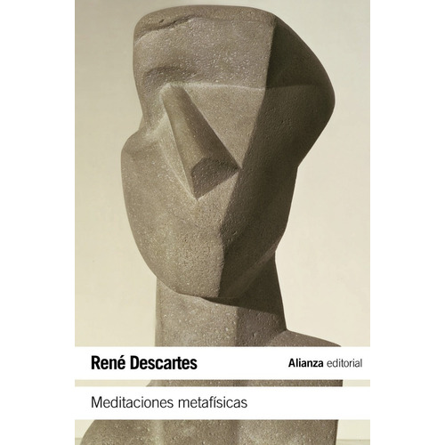 Meditaciones Metafísicas René Descartes Editorial Alianza
