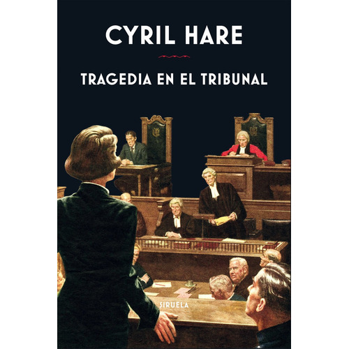 Tragedia En El Tribunal - Hare Cyril (libro)