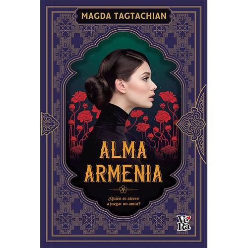 Alma Armênia, de Magda Tagtachian. Editorial Vyr, tapa blanda en español