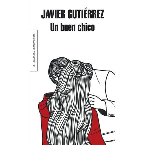 Un Buen Chico, De Gutierrez, Javier. Editorial Literatura Random House, Tapa Blanda En Español