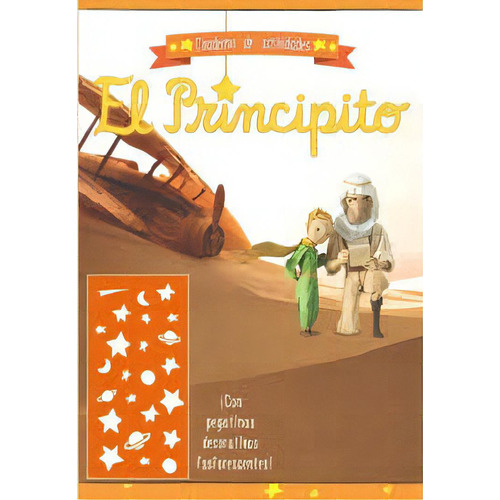 El Principito Cuaderno De  Actividades Naranja, De Vv. Aa.. Editorial Panini, Edición 1 En Español