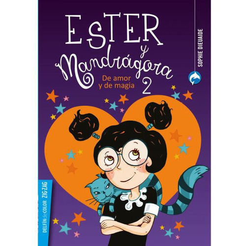 Ester Y Mandrágora 2. De Amor Y De Magia