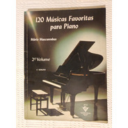 120 Músicas Favoritas Para Piano 1ª Edição Vol 2 Mascarenhas