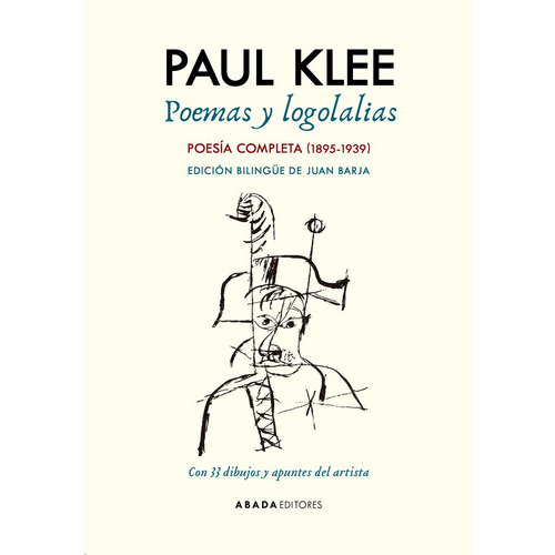 Poemas Y Logolalias, De Klee, Paul. Editorial Abada Editores, Tapa Blanda En Español
