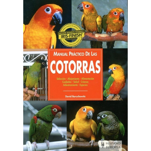 Manual Práctico De Cotorras, Boruchowitz, Hispano Europea