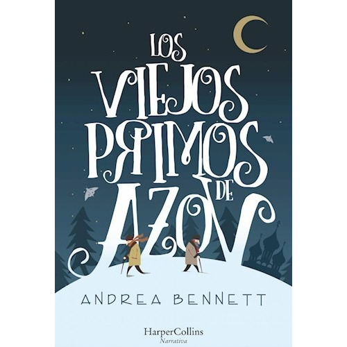 Los Viejos Primos De Azov, De Andrea Bennett. Editorial Harper Collins Iberica, Tapa Blanda, Edición 2018 En Español