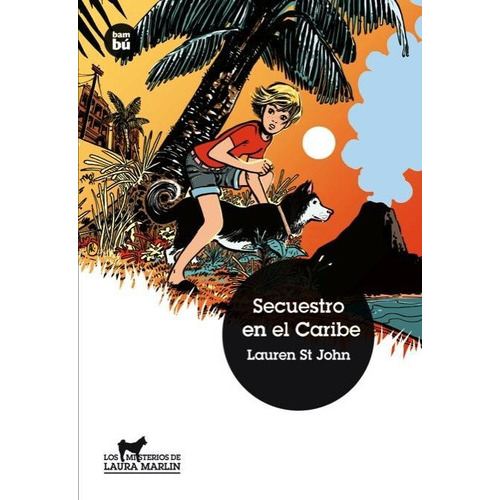 Secuestro En El Caribe, De John St, Lauren. Editorial Bambu, Tapa Pasta Blanda En Español