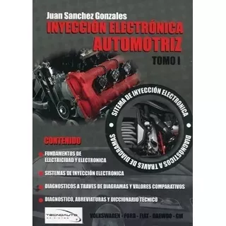 Libro Inyección Electrónica Automotriz Nº 1 - Tecnoauto Cea