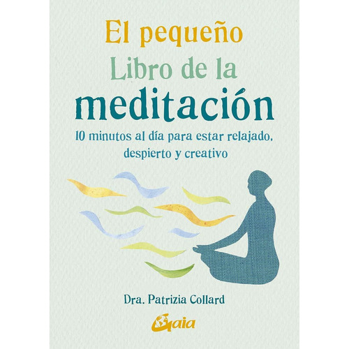 Pequeno Libro De La Meditacion - Patrizia Collard