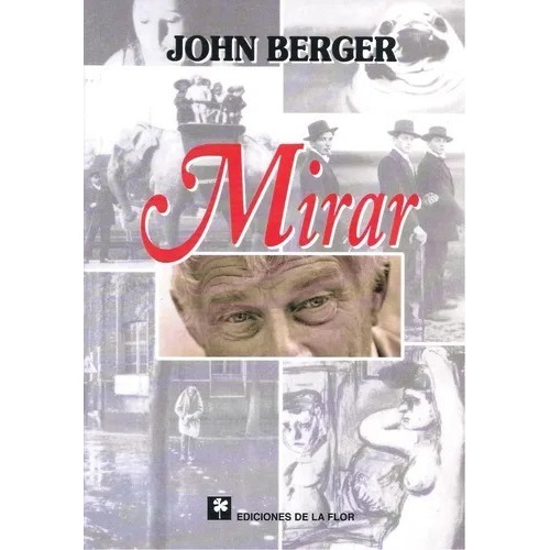 Libro Mirar - John Berger