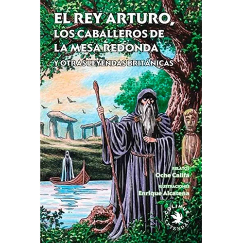 Libro El Rey Arturo  Los Caballleros De La Mesa Redonda De O