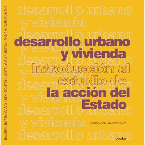 Desarrollo Urbano Y Vivienda Arnoldo Gaite Nobuko