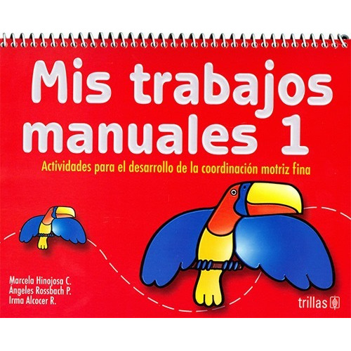 Libro Mis Trabajos Manuales 1 Actividades ¡ !