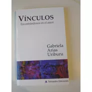 Vínculos Gabriela Arias Uriburu