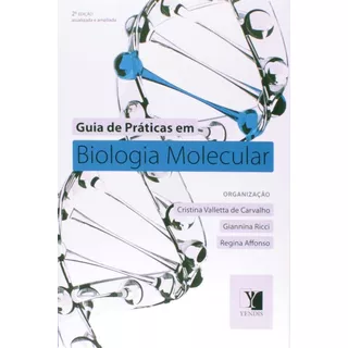 Livro Guia De Práticas Em Biologia Molecular