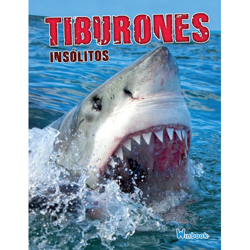 Libro Tiburones insólitos y otros animales del mar