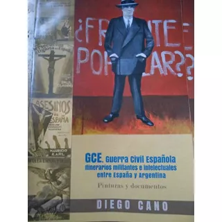 Guerra Civil Española Itinerarios Militantes Diego Cano