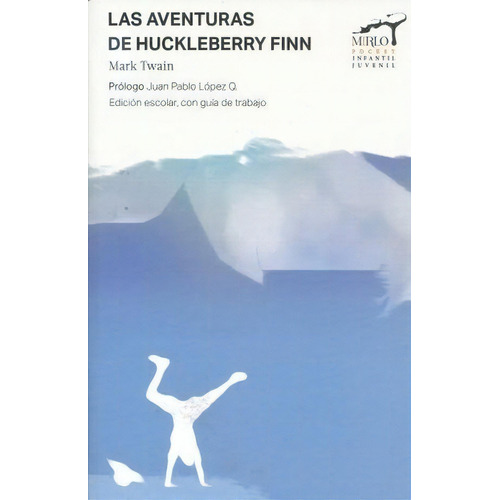Aventuras De Hukcleberry Finn - Mirlo Pocket, De Mark Twain. Editorial Mirlo, Tapa Blanda En Español