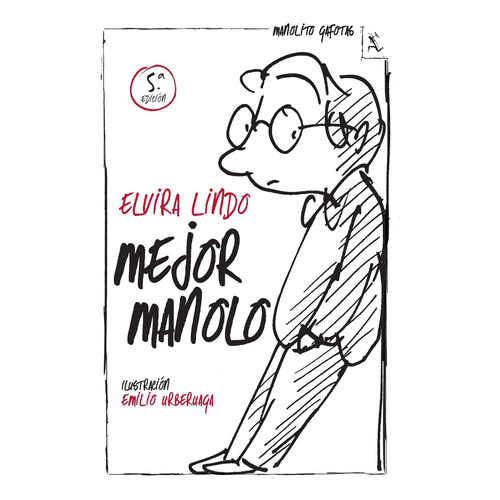 Mejor Manolo, De Elvira Lindo. Editorial Seix Barral En Español