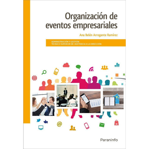 Organización De Eventos Empresariales, De Ana Belén Arrogante Ramírez. Editorial Paraninfo En Español