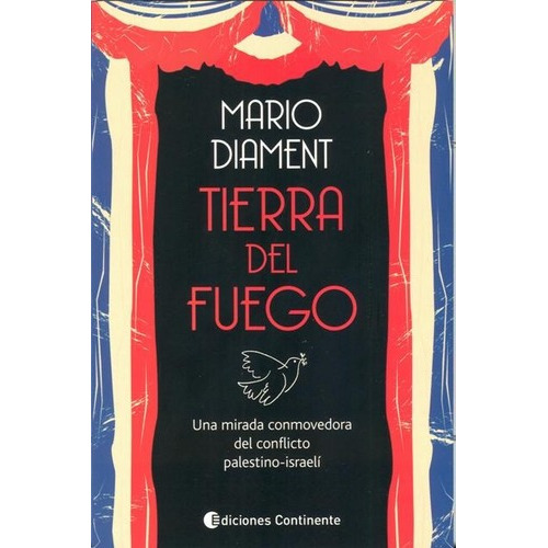 Tierra Del Fuego, De Diament, Mario. Editorial Continente, Tapa Blanda En Español, 2013