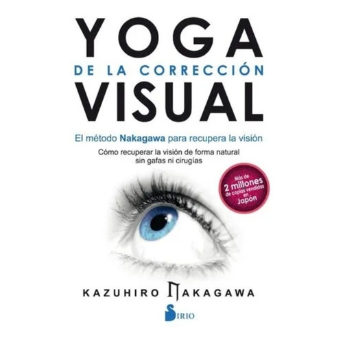 Libro Yoga De La Corrección Visual Como Recuperar La Vision
