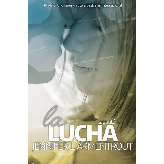 La Lucha - Saga Titan 3 - Jennifer L. Armentrout