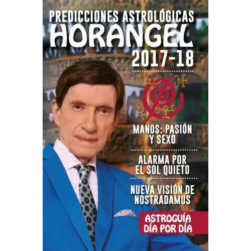 Horangel. Predicciones Astrologicas 2017-18, de Horangel. Editorial Atlántida en español