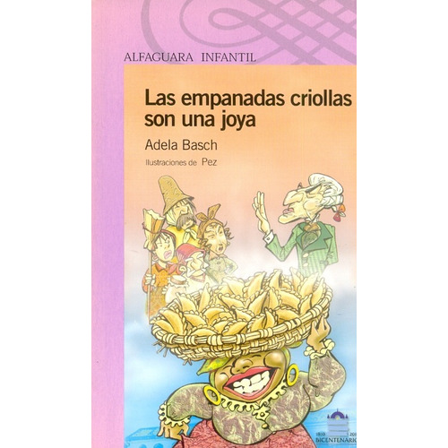 Las Empanadas Criollas Son Una Joya/ Adela Basch