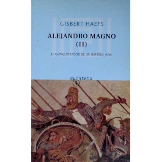 Alejandro Magno (ii) - Haefs Gisbert