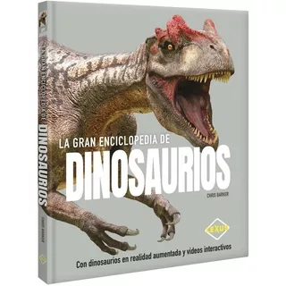 La Gran Enciclopedia De Dinosaurios Con Realidad Aumentada