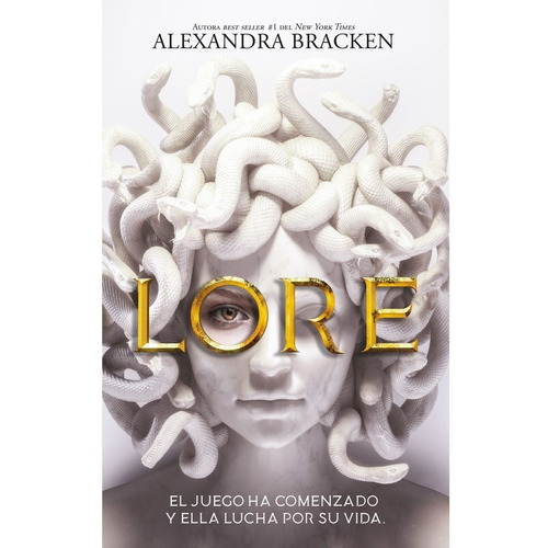 Lore: El Juego Ha Comenzado Y Ella Lucha Por Su vida, de Alexandra Bracken., vol. 0.0. Editorial Puck, tapa blanda, edición 1.0 en español, 2021